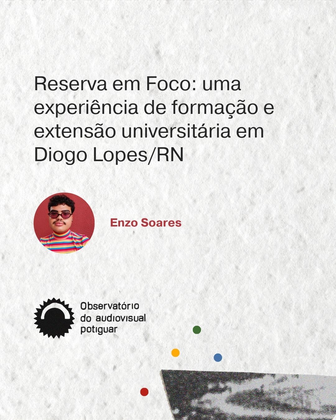 Reserva em Foco: uma experiência de formação e extensão universitária em Diogo Lopes/RN